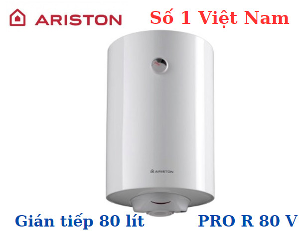 Máy nước nóng gián tiếp Ariston 80 lít PRO R 80 V đứng