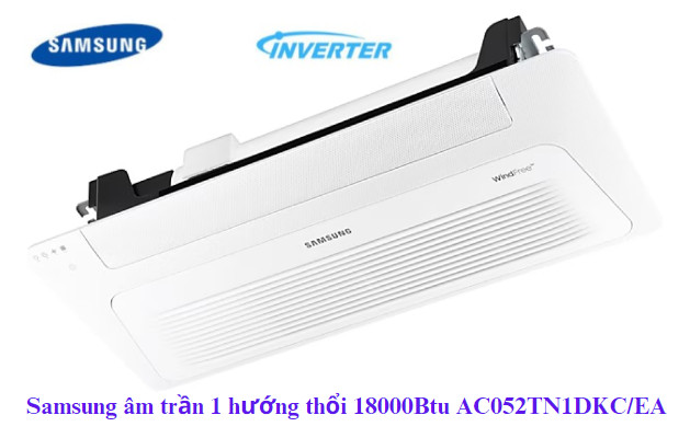 Điều hòa âm trần 1 hướng thổi Samsung 18000Btu 1 chiều AC052TN1DKC/EA