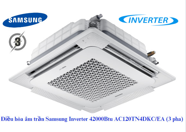 Điều hòa âm trần Samsung 42000Btu 1 chiều 3 pha AC120TN4DKC/EA-AC120TXADNC/EA
