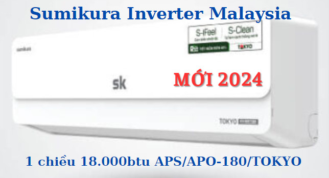 Điều hòa Sumikura Inverter 18000BTU 1 chiều APS/APO-180 TOKYO