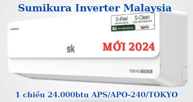 Điều hòa Sumikura Inverter 24000BTU 1 chiều APS/APO-240 TOKYO