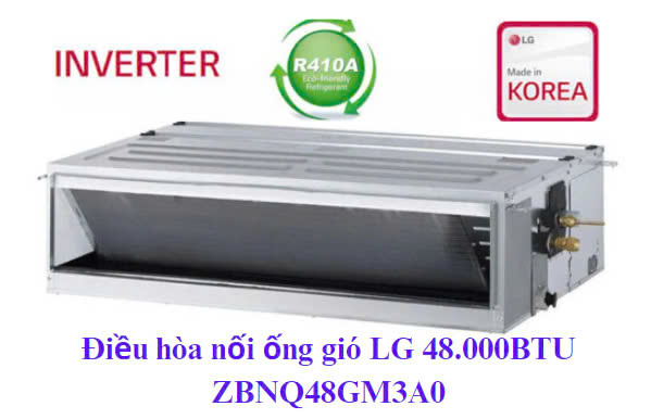 Điều hòa nối ống gió LG inverter 48.000BTU 1 chiều 1 pha ZBNQ48GM3A0
