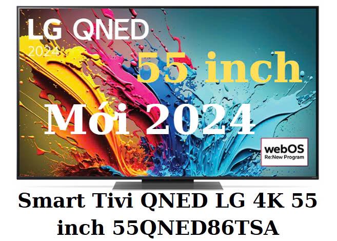 Smart Tivi QNED LG 4K 55 inch 55QNED86TSA