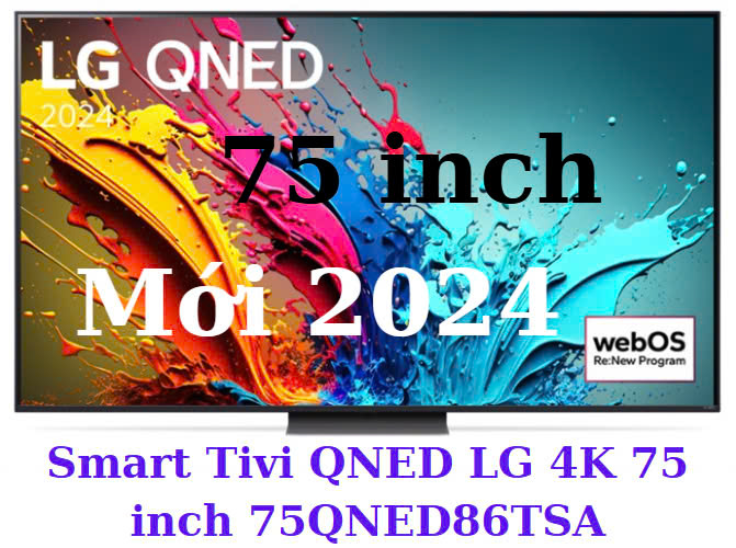 Smart Tivi QNED LG 4K 75 inch 75QNED86TSA