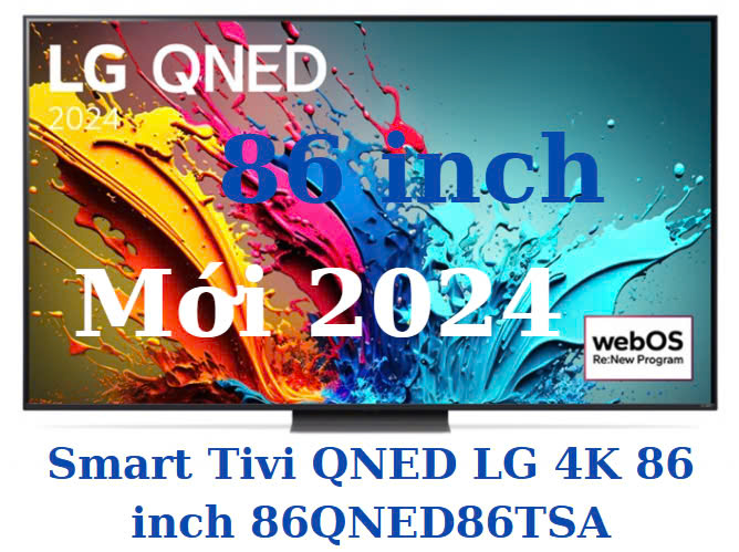 Smart Tivi QNED LG 4K 86 inch 86QNED86TSA