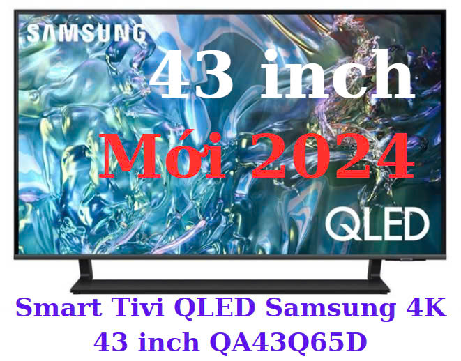 Smart Tivi QLED Samsung 4K 43 inch QA43Q65DKXXV