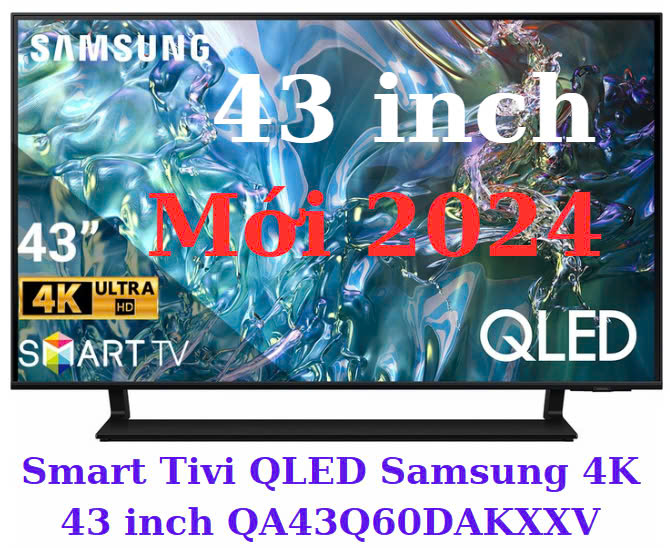 Smart Tivi QLED Samsung 4K 43 inch QA43Q60DAKXXV
