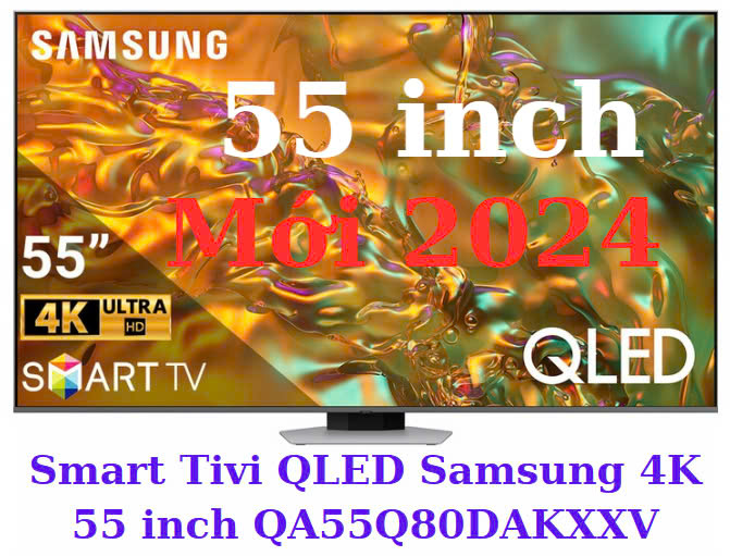 Smart Tivi QLED Samsung 4K 55 inch QA55Q80DAKXXV