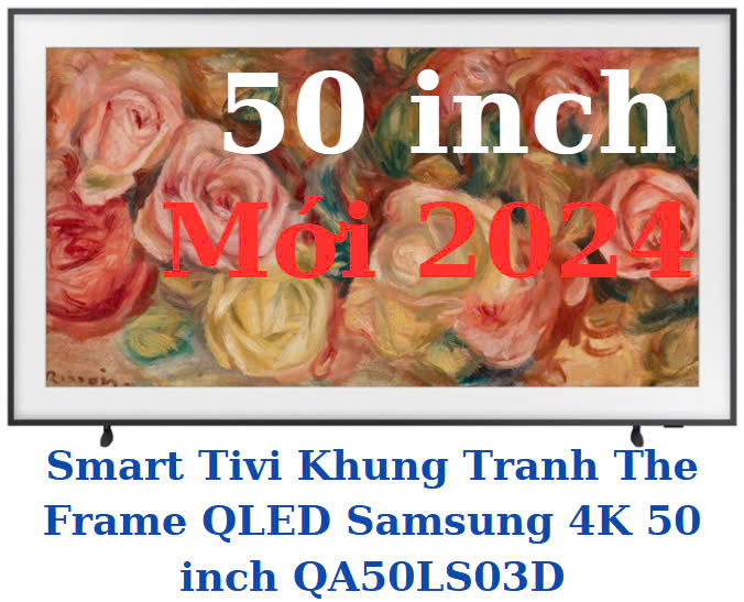 Smart Tivi Khung Tranh The Frame QLED Samsung 4K 50 inch QA50LS03D