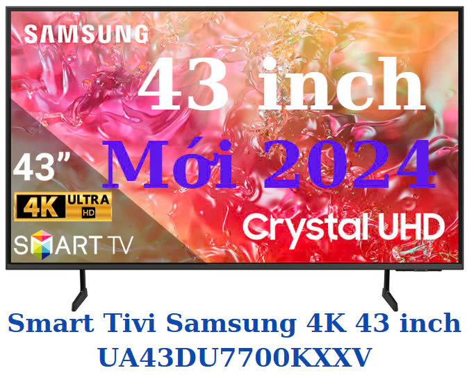 Smart Tivi Samsung 4K 43 inch UA43DU7700KXXV