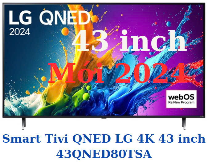 Smart Tivi QNED LG 4K 43 inch 43QNED80TSA