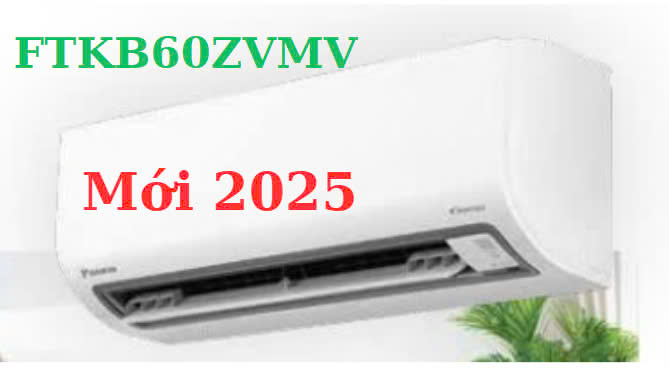 Điều hòa Daikin inverter 21000Btu FTKB60ZVMV model mới 2025